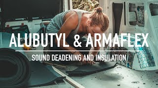 How to insulate a van  Armaflex Insulation amp Alubutyl  silvervanproject [upl. by Jacobsen]