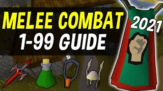 A Complete 199 Melee Combat Guide for Oldschool Runescape in 2021 OSRS [upl. by Nylatsirk756]