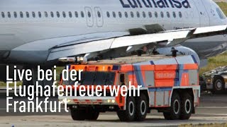 Live bei der Flughafenfeuerwehr [upl. by Tra758]