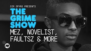 Grime Show Mez Novelist Faultsz amp More [upl. by Illil179]