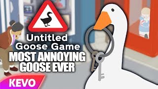 Untitled Goose Game but I am the most annoying goose ever [upl. by Ashjian]