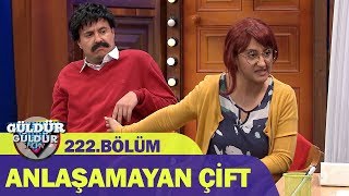 Güldür Güldür Show 222Bölüm  Anlaşamayan Çift [upl. by Nivac]