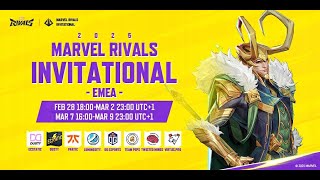 Marvel Rivals Invitational 2025 EMEA Day 4 UTC1） [upl. by Damour]