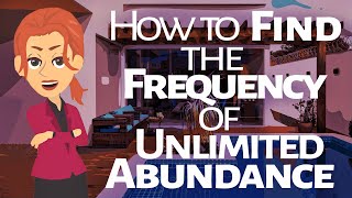 Abraham Hicks  How to Find the frequency of Unlimited Abundance [upl. by Candi791]