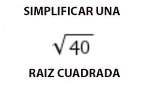 Simplificación De Una Raíz Cuadrada [upl. by Burty]