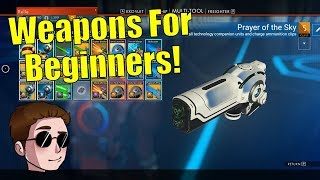 No Mans Sky Weapons Guide For Beginners Beyond [upl. by Torin]