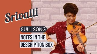 Srivalli  Pushpa  Full song notes in the description box  violin cover [upl. by Leciram]