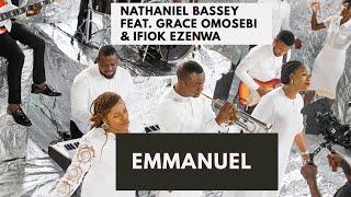 EMMANUEL  NATHANIEL BASSEY Feat GRACE OMOSEBI amp IFIOK EZENWA [upl. by Mur]