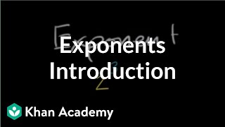 Introduction to exponents  PreAlgebra  Khan Academy [upl. by Neelehtak]