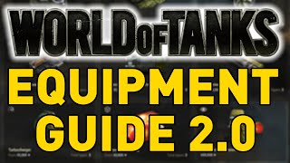 Equipment 20 Guide  World of Tanks [upl. by Bart]