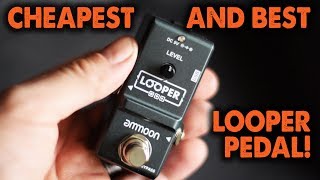 The Best Bargain Looper Pedal  Ammoon Nano Looper  Demo  Review [upl. by Yrahk260]