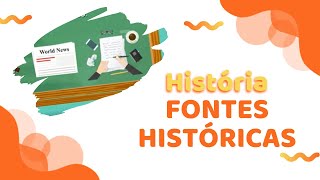 FONTES HISTÓRICAS  O que é documento histórico  História [upl. by Lebbie]