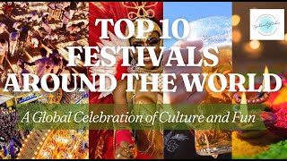 TOP 10 FESTIVALS AROUND THE WORLD [upl. by Attelrahc]