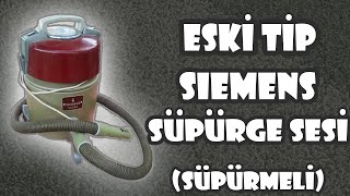 Eski Siemens Süpürge Sesi 2 Saat Bol Süpürmeli [upl. by Rimaa]