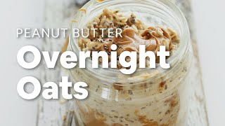 Peanut Butter Overnight Oats  Minimalist Baker Recipes [upl. by Kathie]