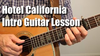 Hotel California Introduction Guitar Lesson Tutorial [upl. by Alleirbag903]