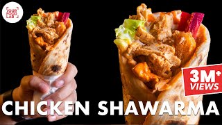 Chicken Shawarma Recipe  Pita Bread  Pickle  Garlic Sauce  Hot Sauce Chef Sanjyot Keer [upl. by Serafine]