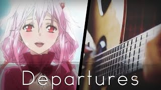 Departures  Guilty Crown ED Acoustic Guitar【Tabs】 [upl. by Nevur686]