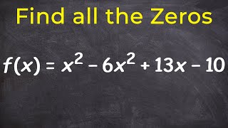 How to Determine All of the Zeros of a Polynomial [upl. by Sair]