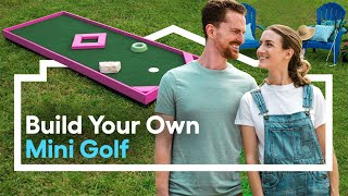 Build Your Own MiniGolf  DIY Backyard Games [upl. by Joappa303]