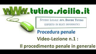 Procedura penale Video Lezione n1 Il procedimento penale in generale [upl. by Cormick]