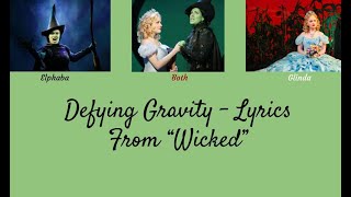 Defying Gravity Lyrics  Wicked [upl. by Sven417]