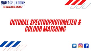 OCTORAL SPECTROPHOTOMETER amp COLOUR MATCHING [upl. by Onileba]