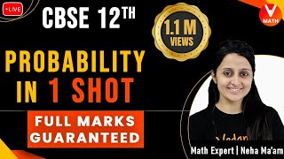 Probability Class 12 in 1 Shot By Neha Agrawal  Full Marks Guaranteed  12th Boards  Vedantu Math [upl. by Eidroj353]