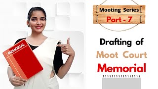 Part 7  Moot Court Series  How to draft Moot Court Memorial  Learn Memorial Drafting [upl. by Pincus]