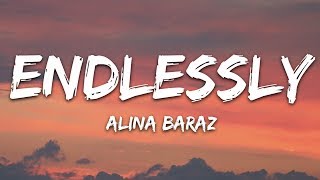 Alina Baraz  Endlessly Lyrics [upl. by Iadam]