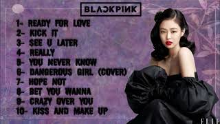 PLAYLIST BLACKPINK UNPOPULARUNDERRATED SONGS✓ [upl. by Bullivant]