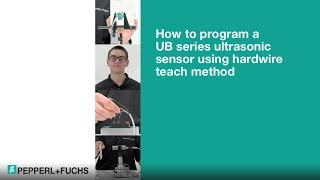 How to Program an Ultrasonic Sensor Using Hardwire Teach Method [upl. by Assirim]