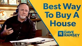 The Best Way To Buy A House  Dave Ramsey Rant [upl. by Jacobo]