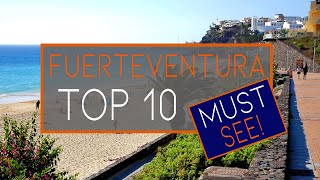 Fuerteventura  TOP 10 BEST PLACES to Visit [upl. by Gnilrets189]