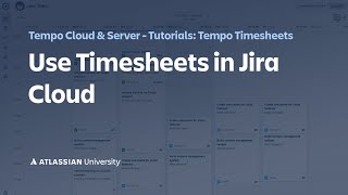 Use timesheets in Jira Cloud  Tempo Timesheets for Jira [upl. by Filler]