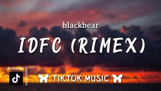 blackbear  idfc TikTok Remix Im only a fool for you Lyrics [upl. by Eannyl]