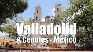 🇲🇽 Qué ver en VALLADOLID Yucatán Pueblo Mágico de Mexico [upl. by Lorrie]