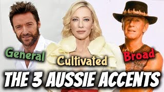 The 3 Australian Accents General Cultivated amp Broad  Australian Pronunciation [upl. by Ericksen270]