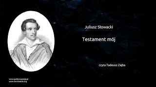 Juliusz Słowacki  Testament mój [upl. by Onder]