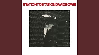 Station to Station 2016 Remaster [upl. by Allistir822]