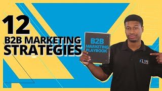 12 B2B Marketing Strategies For 2025 [upl. by Hein89]