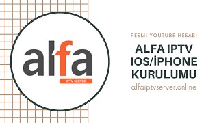 Alfa iPTV Telefon Kurulum Talimatı [upl. by Ettenom]