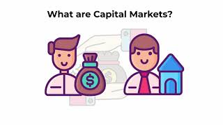 What are capital markets  Capital Markets Explained [upl. by Nylarej]