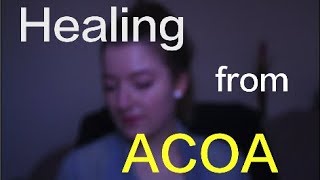 Being an Adult Child Of an Alcoholic ACOA  My Story amp Healing [upl. by Goda854]