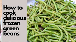 How to Cook Frozen Green Beans [upl. by Stonwin]