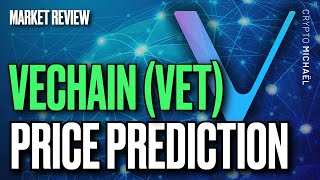 VECHAIN TOP PRICE PREDICTION 🚀 [upl. by Eugatnom989]