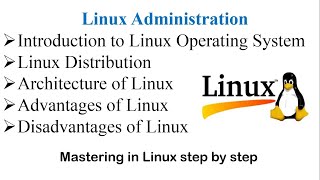 Introduction to Linux Operating System Distributions Architecture Advantages amp Disadvantages [upl. by Rehoptsirhc]