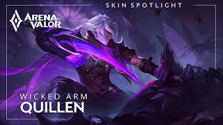 Skin Spotlight Quillen — Wicked Arm  Arena of Valor  TiMi [upl. by Innor]