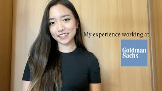 My experience working at Goldman Sachs [upl. by Auqinihs883]