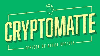 Cryptomatte  Effects of After Effects [upl. by Nedia318]